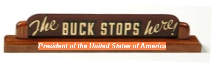 The Buck Stops Here - Accountability